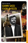 117 Gianni Sassi. L’uomo “fuori di testa” della discografia italiana