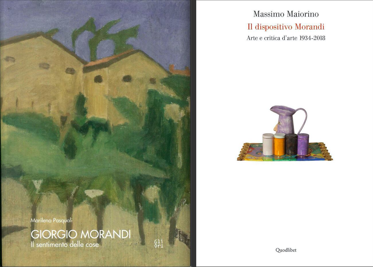 Marilena Pasquali – Giorgio Morandi (Gli Ori, Pistoia 2019) __ Massimo Maiorino – Il dispositivo Morandi (Quodlibet, Macerata Roma 2019)