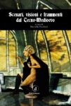 Marcello Pecchioli, Scenari, visioni e frammenti dal Tecno Medioevo