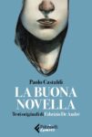 Paolo Castaldi – La buona novella (Feltrinelli, Milano 2020)