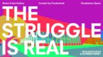 The Struggle Is Real di Green Cube Gallery e Clusterduck in Fondazione Spara di Riccardo Rudi e Superinternet