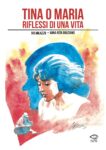 Anna Rita Graziano & Ivo Milazzo – Tina o Maria. Riflessi di una vita (Edizioni NPE, 2021). Copertina