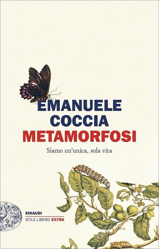 Emanuele Coccia – Metamorfosi (Einaudi, Torino 2022)