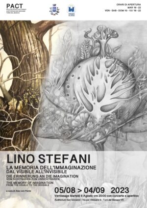 Lino Stefani - La memoria dell'immaginazione