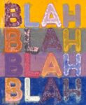 Tag Torino 2023 Mel Bochner, Blah, Blah, Blah, 2022