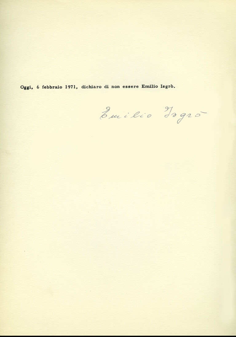 Dichiaro di non essere Emilio Isgrò, 1971. Opera composta da 7 elementi indivisibili