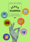 Senza Scadenza, il libro di Camilla Sernagiotto