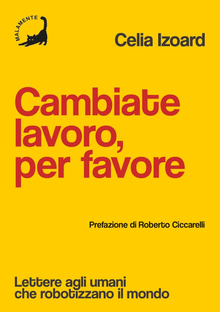 Camille Izoard, Cambiate lavoro, per favore