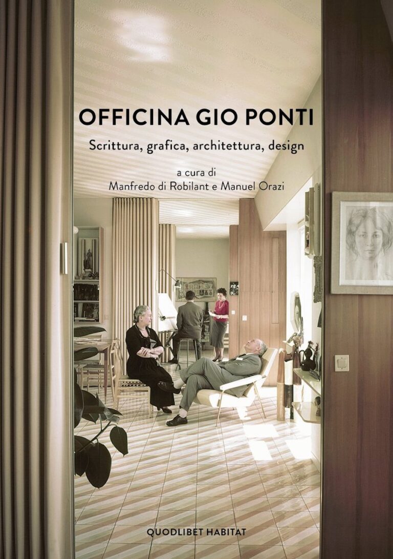 Cover libro Officina Gio Ponti. Scrittura grafica architettura design L’infinita modernità del grande architetto Gio Ponti in un libro corale