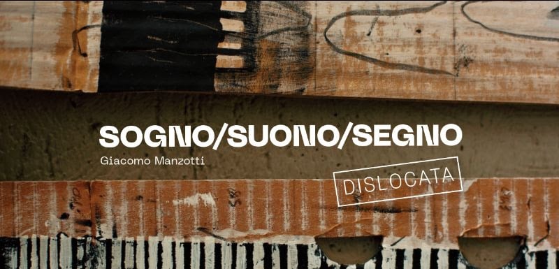 Giacomo Manzotti – Sogno Suono Segno