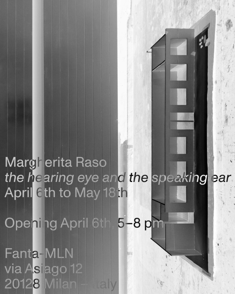 Margherita Raso – The hearing eye and the speaking ear