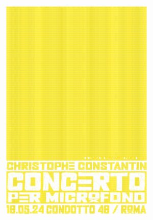 Christophe Constantin - Concerto per Microfono 