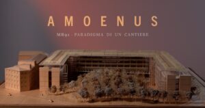 Amoenus. MR91 – Paradigma di un cantiere