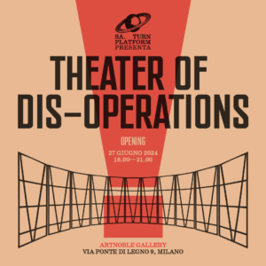 Theater of Dis-Operations (Atto I. A Disar- mament)