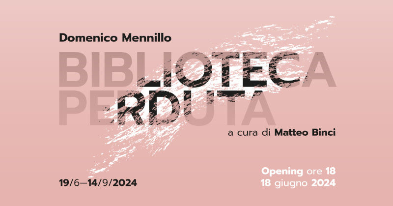 Domenico Mennillo – Biblioteca Perduta