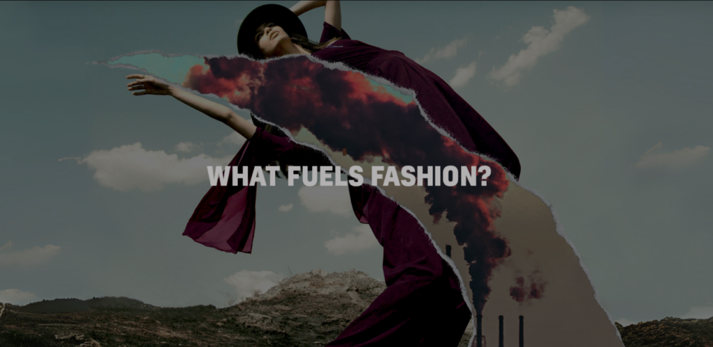 What Fuels Fashion? Courtesy Fashion Revolution