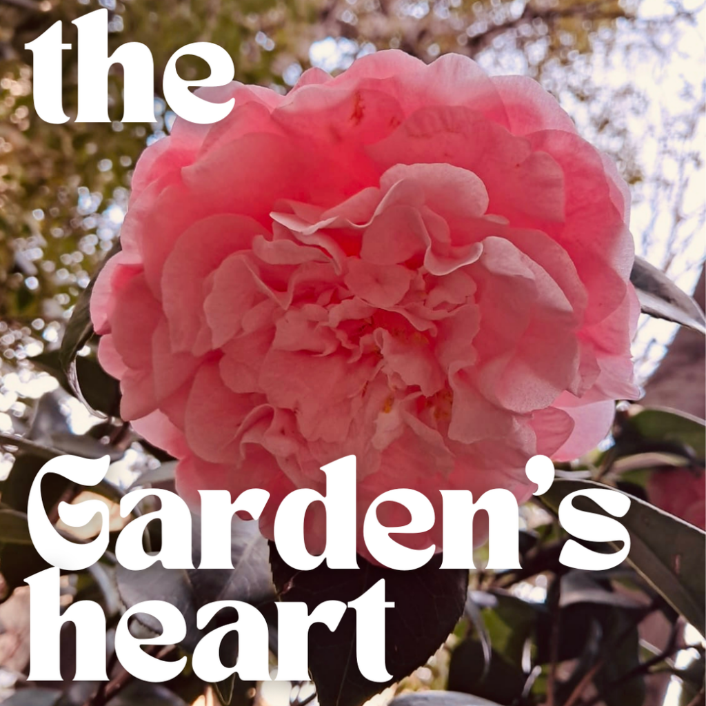 The Garden’s Heart