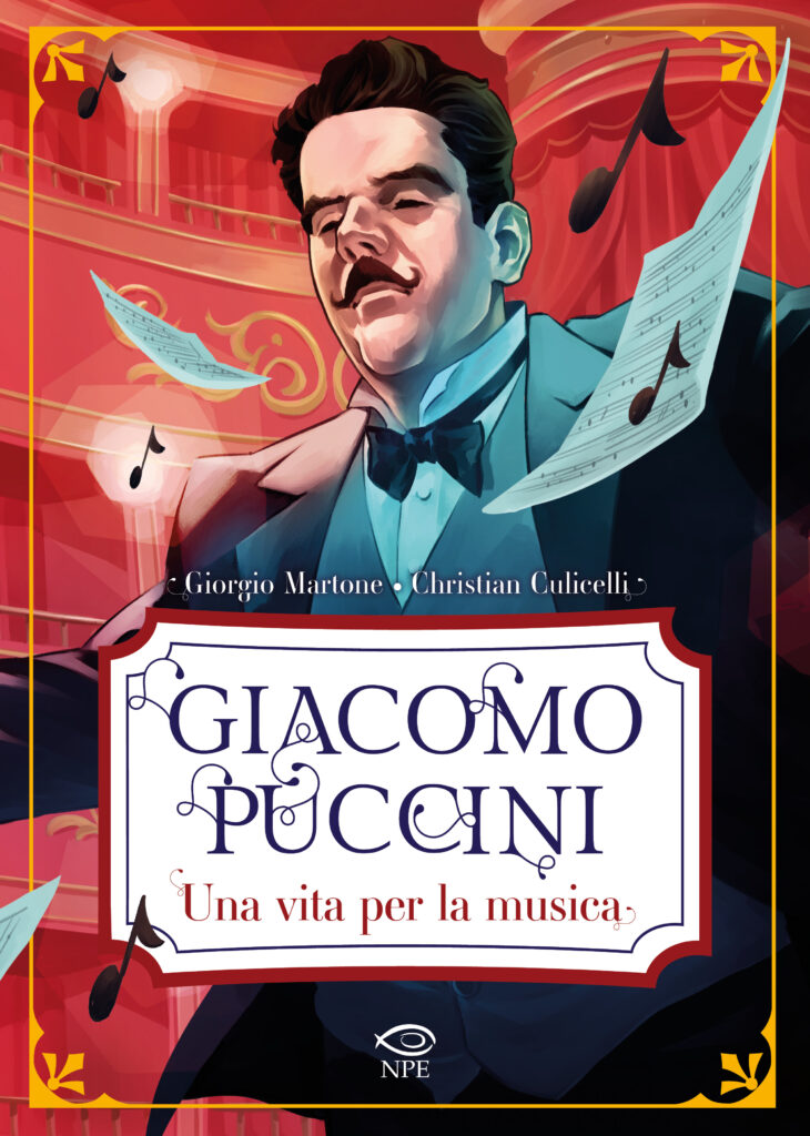 Giacomo Puccini – Una vita per la musica (NPE, 2024). Copertina