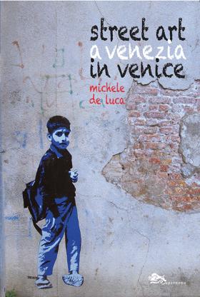 Michele De Luca, Street Art a Venezia