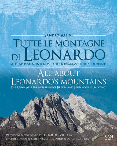 Sandro Albini, Tutte le montagne di Leonardo