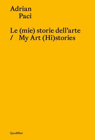 Adrian Paci, Le mie storie dell'arte