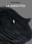 Eodie Durand, La Parentesi (Conino Press, 2011). Copertina