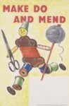 La campagna promozionale Make Do and Mend 22, 1943