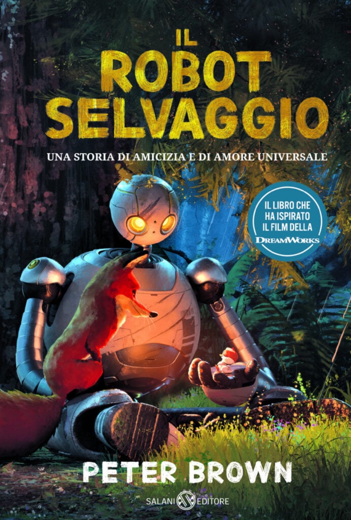 Peter Brown, Il robot selvaggio. Una storia di amicizia e di amore universale (Salani, 2024). Copertina