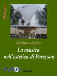 la musica nellestetica di pareyson 2013 Il “Mistico” e i limiti del linguaggio nella filosofia di Stefano Oliva. L’intervista 