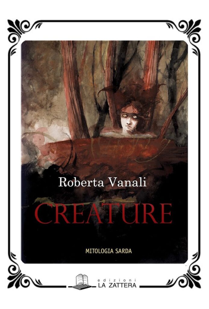 Roberta Vanali, Creature. Mitologia Sarda