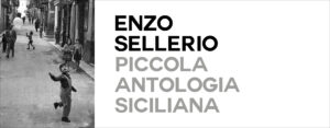 Enzo Sellerio - Piccola antologia siciliana