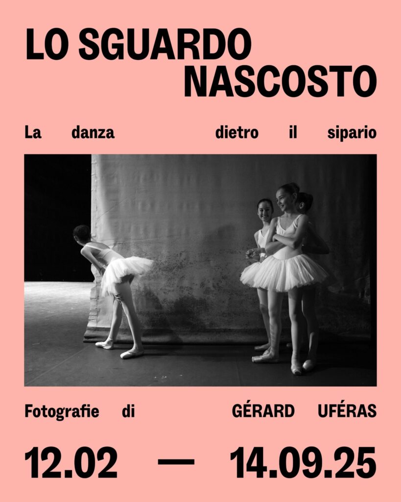 Gérard Uféras – Lo sguardo nascosto. La danza dietro il sipario