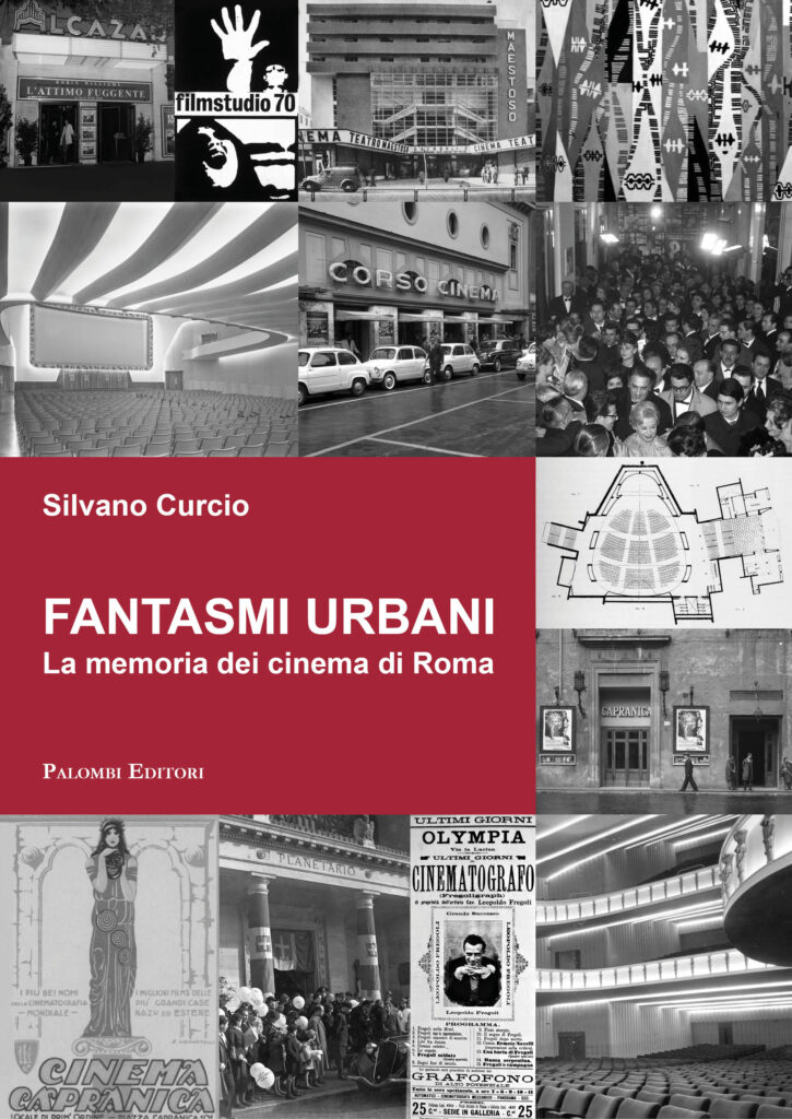 La cover del libro Fantasmi Urbani - La memoria dei cinema di Roma