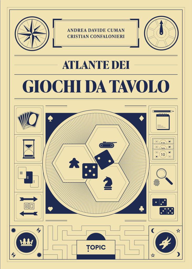 Atlante dei giochi da tavolo - Andrea Davide Cuman, Cristian Confalonieri