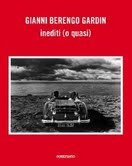 Gianni Berengo Gardin – Inediti (o quasi)