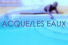 Acque/Les Eaux