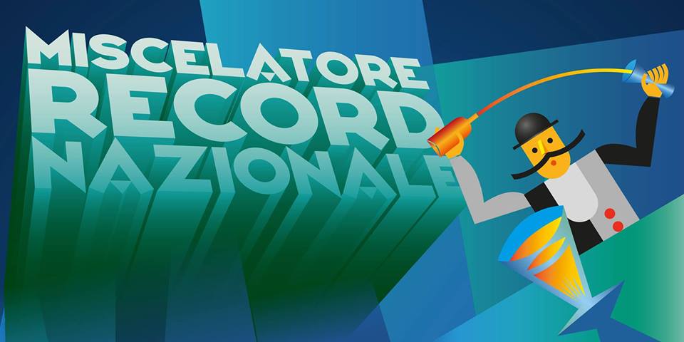 Gran Serata Futurista – Miscelatore Record Nazionale 2018